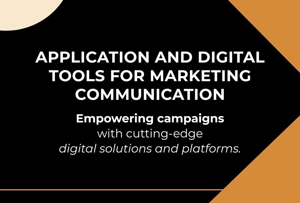 Application and Digital Tools for Marketing Communication