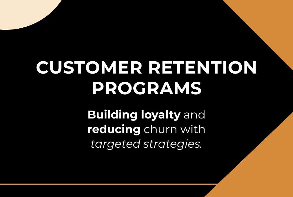 Customer Retention Programs