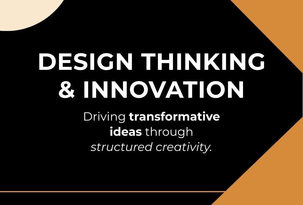 Design Thinking and Innovation