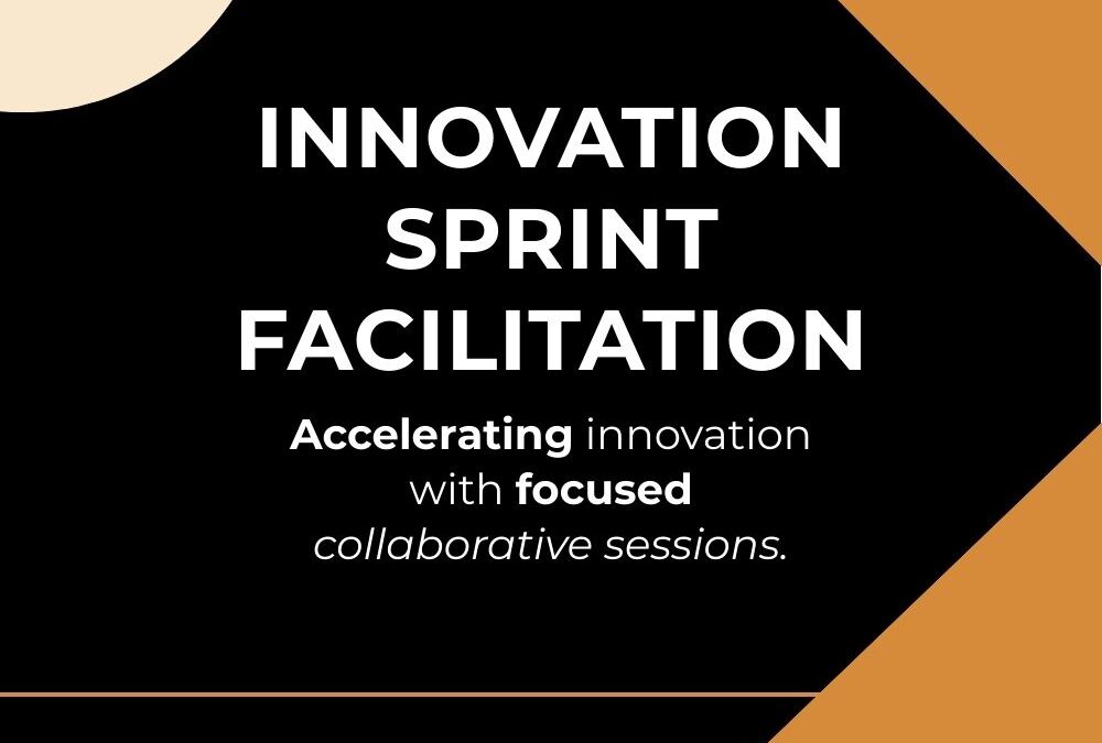Innovation sprint facilitation