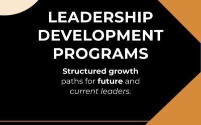LEADERSHIP DEVELOPMENT PROGRAMS
