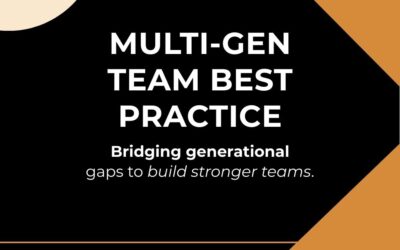 Multi-Gen Team Best Practice