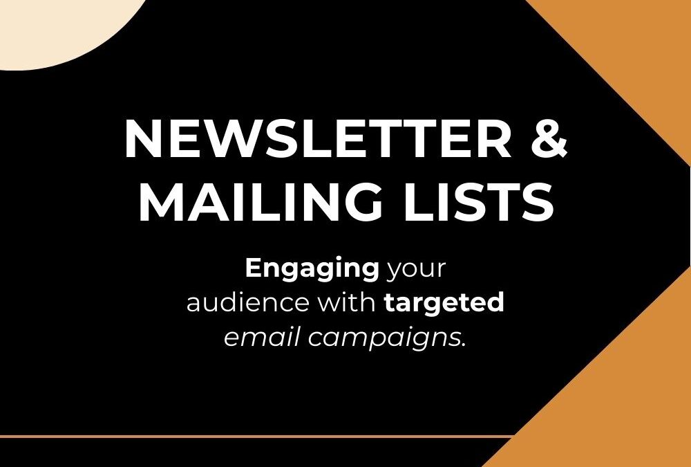 Newsletter and Mailing Lists