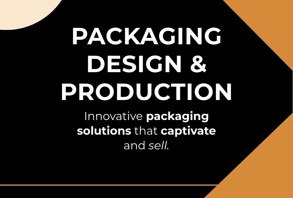 Packaging Design and Production