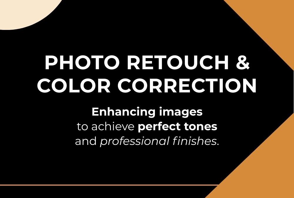 Photo Retouch and Color Correction