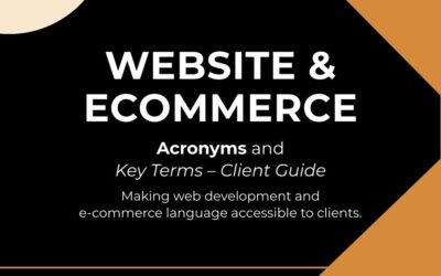 Website and eCommerce Acronyms & Key Terms – Client Guide